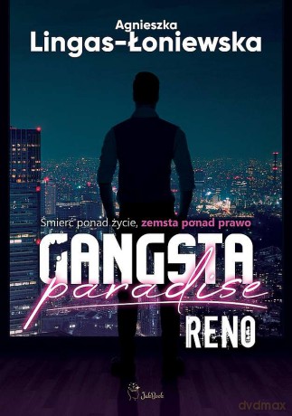Reno. Gangsta Paradise (Tom 1) - Agnieszka Lingas-Łoniewska [KSIĄŻKA]