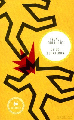 Dzieci bohaterów. - Trouillot Lyonel [KSIĄŻKA]