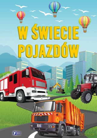 W świecie pojazdów [KSIĄŻKA]
