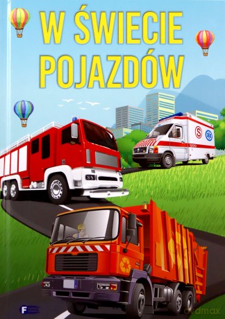 W świecie pojazdów [KSIĄŻKA]