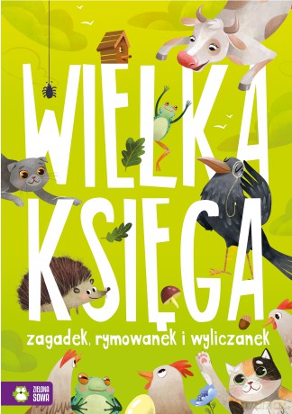 Wielka księga zagadek, rymowanek, wyliczanek [KSIĄŻKA]