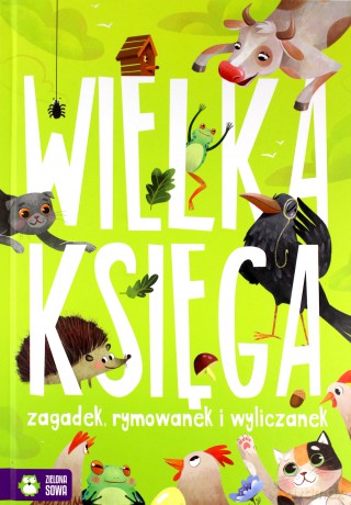 Wielka księga zagadek, rymowanek, wyliczanek [KSIĄŻKA]