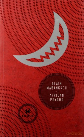 African Psycho. - Mabanckou Alain [KSIĄŻKA]
