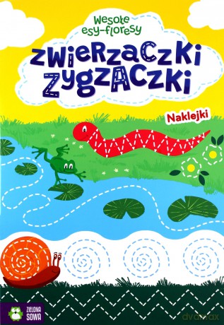 Zygzaczki zwierzaczki. Wesołe esy-floresy [KSIĄŻKA]