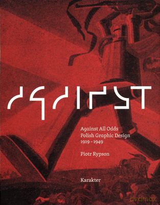 Nie Gęsi Polskie Projektowanie Graficzne 1919-1949 Wer.Ang (twarda) - Piotr Rypson [KSIĄŻKA]