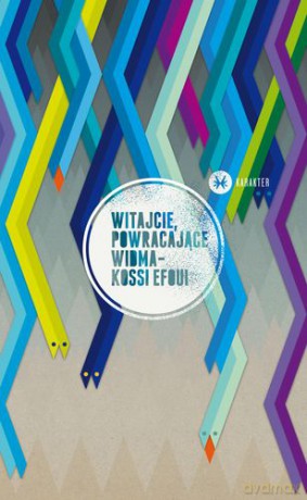 Witajcie, powracające widma - Kossi Efoui [KSIĄŻKA]