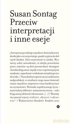 Przeciw interpretacji i inne eseje - Sontag Susan [KSIĄŻKA]