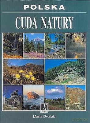 Polska Cuda Natury - Marta Dvorak [KSIĄŻKA]