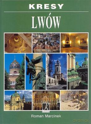 Kresy Lwów - Roman Marcinek [KSIĄŻKA]