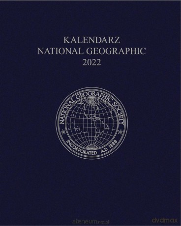 Kalendarz National Geographic 2022, granatowy [KALENDARZ]