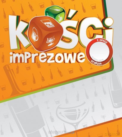 Kości Imprezowe z okazji urodzin [GRA]