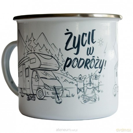 Kubek emaliowany - Życie w podróży!