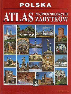 Polska Atlas Najpiękniejszych Zabytków (twarda) - Ola Dyba [KSIĄŻKA]