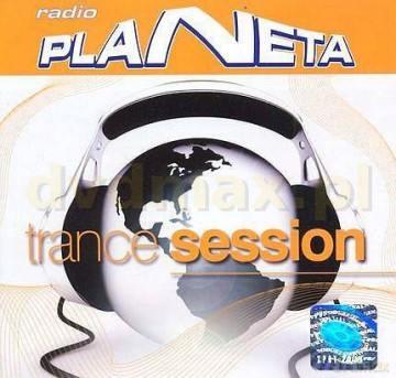 Radio Planeta: Trance Session vol.1 [CD]