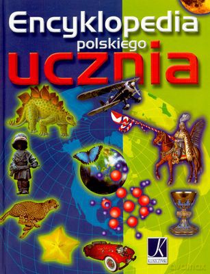 Encyklopedia Polskiego Ucznia (twarda) [KSIĄŻKA]