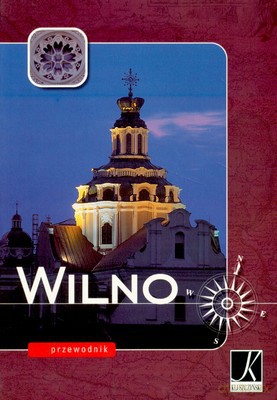 Wilno Przewodnik [KSIĄŻKA]