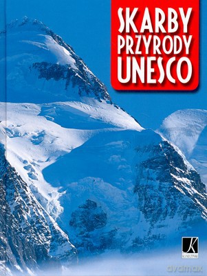 Skarby Przyrody Unesco (twarda) [KSIĄŻKA]