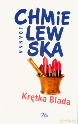 Krętka Blada - Joanna Chmielewska [KSIĄŻKA]