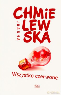 Wszystko Czerwone - Joanna Chmielewska [KSIĄŻKA]