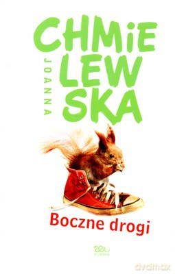 Boczne Drogi Wyd.2009 - Joanna Chmielewska [KSIĄŻKA]