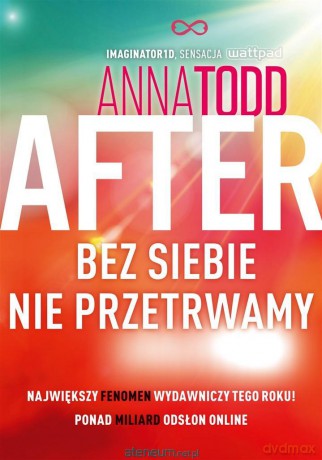 After 4. Bez siebie nie przetrwamy - Anna Todd, Krzysztof Skonieczny [KSIĄŻKA]