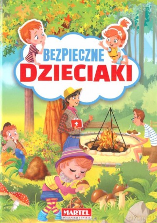 Bezpieczne dzieciaki [KSIĄŻKA]