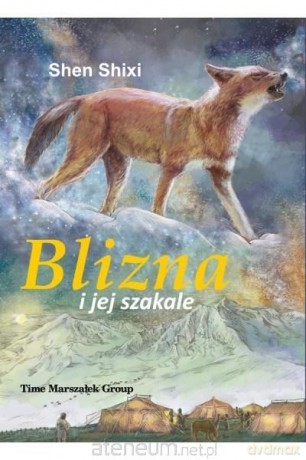 Blizna i jej szakale - Shen Shixi [KSIĄŻKA]