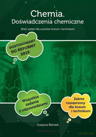 Chemia. Doświadczenia chemiczne Zbiór zadań LO - Grażyna Bieniek [KSIĄŻKA]