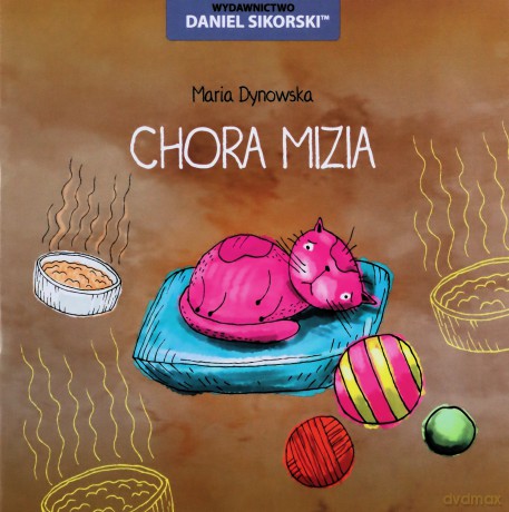 Chora Mizia - Maria Dynowska, Gerard Śmiechowski [KSIĄŻKA]