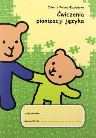 Ćwiczenia pionizacji języka - Jolanta Falana-Kozłowska [KSIĄŻKA]