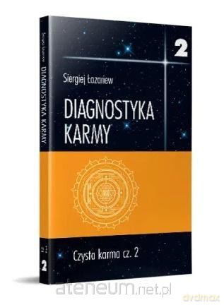 Diagnostyka karmy 2 Czysta karma cz.2 - Siergiej Łazariew [KSIĄŻKA]