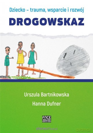 Drogowskaz - Urszula Bartnikowska, Janna Dufner [KSIĄŻKA]