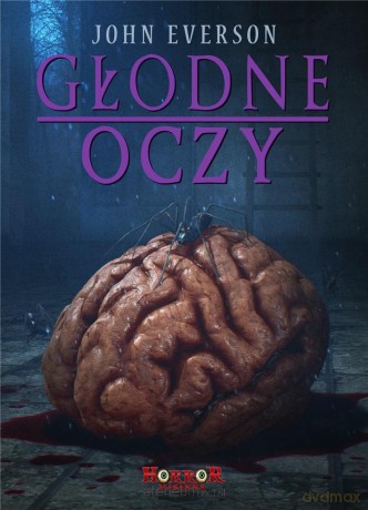 Głodne oczy - John Everson [KSIĄŻKA]