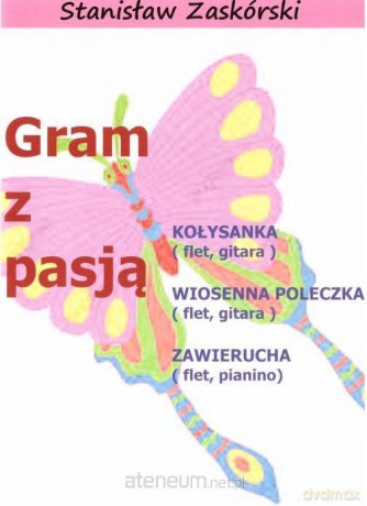 Gram z pasją Kołysanka - Stanisław Zaskórski [KSIĄŻKA]