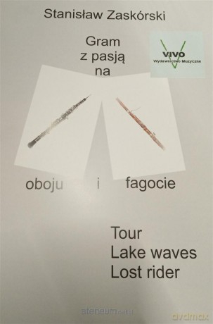 Gram z pasją na oboju i fagocie - Stanisław Zaskórski [KSIĄŻKA]