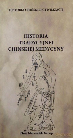 Historia tradycyjnej chińskiej medycyny - Bartosz Płotka [KSIĄŻKA]