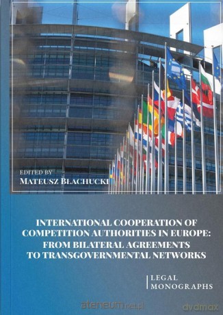 International Cooperation of Competition - Mateusz Błachucki [KSIĄŻKA]