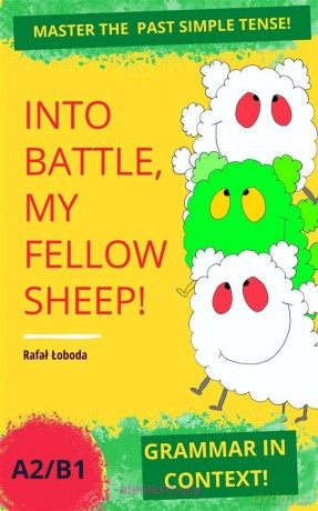 Into Battle, My Fellow Sheep! Grammar in Context - Rafał Łoboda [KSIĄŻKA]