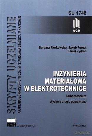 Inżynieria materiałowa w elektrotechnice [KSIĄŻKA]
