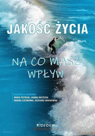 Jakość życia - na co masz wpływ [KSIĄŻKA]