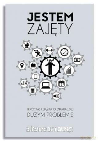 Jestem Zajęty - Kevin DeYoung [KSIĄŻKA]