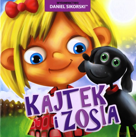 Kajtek i Zosia - Daniel Sikorski, Gerard Śmiechowski [KSIĄŻKA]