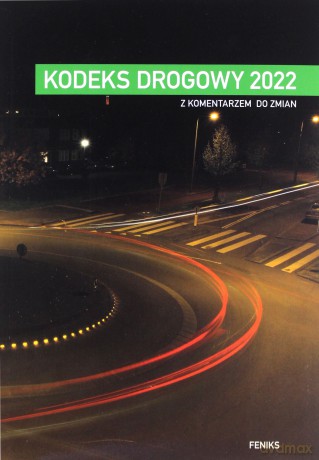 Kodeks drogowy 2022 [KSIĄŻKA]