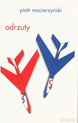 Odrzuty - Piotr Macierzyński [KSIĄŻKA]