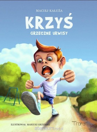 Krzyś. Grzeczne urwisy - Maciej Kałuża, Mariusz Grzemski [KSIĄŻKA]