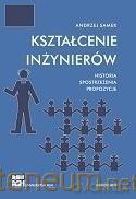 Kształcenie inżynierów - Andrzej Samek [KSIĄŻKA]