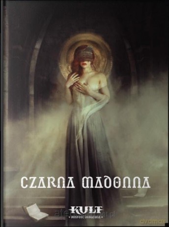 Kult: Boskość utracona Czarna Madonna [KSIĄŻKA]