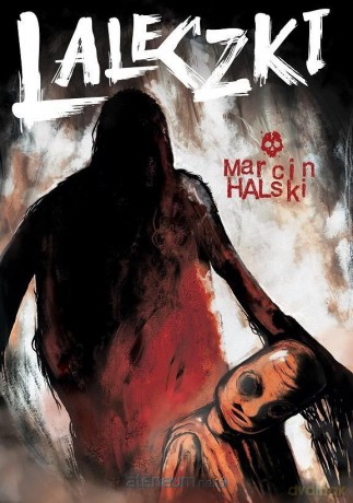 Laleczki - Marcin Halski [KSIĄŻKA]