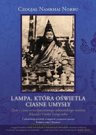 Lampa, która oświetla ciasne umysły - Czogjal Namkhai Norbu [KSIĄŻKA]