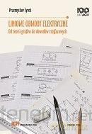 Liniowe obwody elektryczne - Przemysław Syrek [KSIĄŻKA]